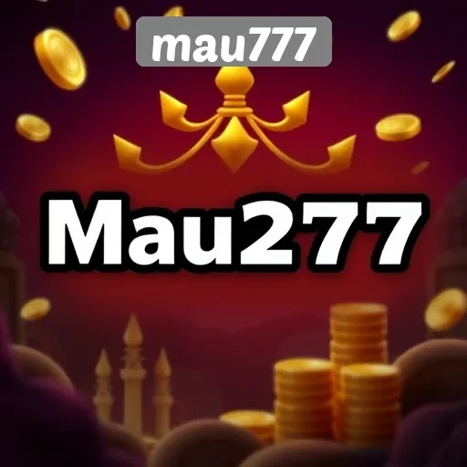 Mengenal Mau777 Sebagai Salah Satu Situs Game Populer